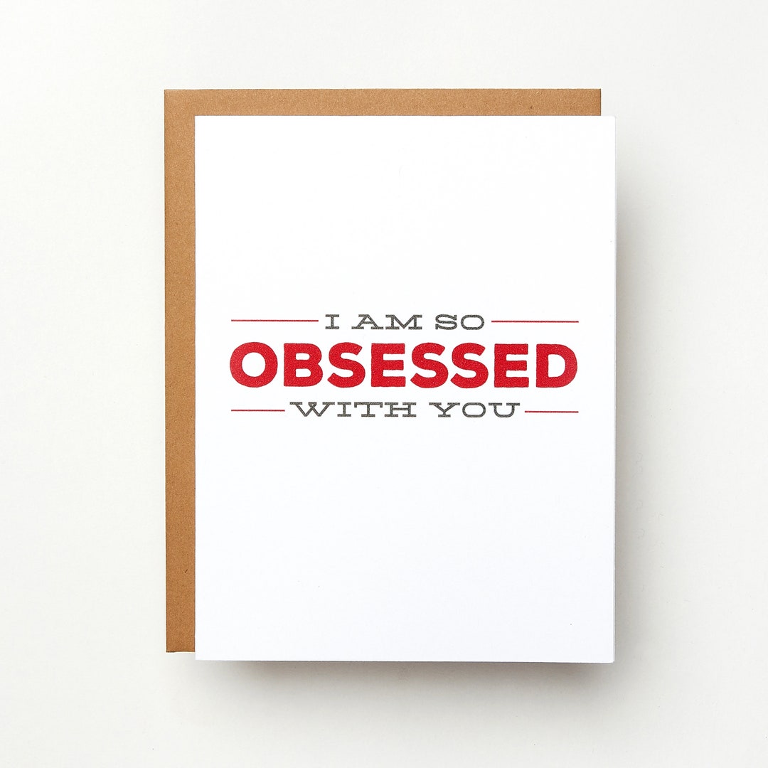 I Am so Obsessed With You Card | Encouragement Card | Love Card ...