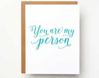 You Are My Person Card | My Person Card | Love Card | I love you | Wedding | Engagement | Friendship | Anniversary | Greeting Card