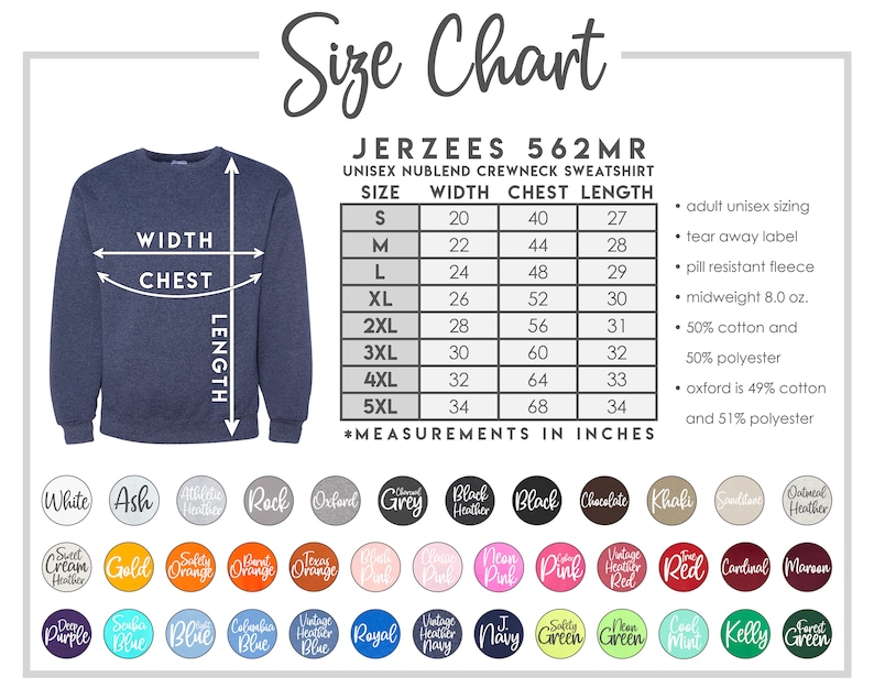 May include: A size chart for a Jerzees 562MR unisex NuBlend crewneck sweatshirt. The chart includes measurements in inches for sizes S to 5XL, with width, chest, and length dimensions. Color options are displayed below the chart.