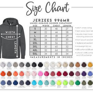 May include: A size chart for a unisex NuBlend hooded sweatshirt, with measurements in inches. The chart includes sizes S to 5XL, with width, chest, and length measurements. Color options are displayed below the chart.