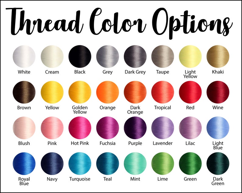 May include: Image displaying a color chart labeled "Thread Color Options." The chart features a variety of thread colors, including white, black, grey, yellow, orange, red, pink, purple, blue, and green. Each color is presented in a circular swatch with its name below.