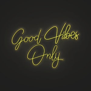 a neon sign that says good vibes only