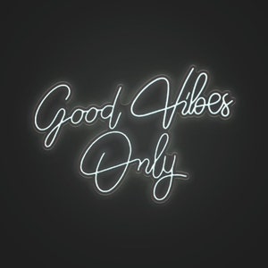 a neon sign that says good vibes only