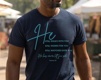 Christian T-Shirt: Psalms Bible Verse, Unisex Faith Apparel