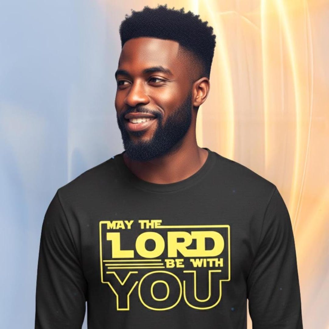 May the Lord Be With You Christian T-shirt: Space Saga Tee - Etsy
