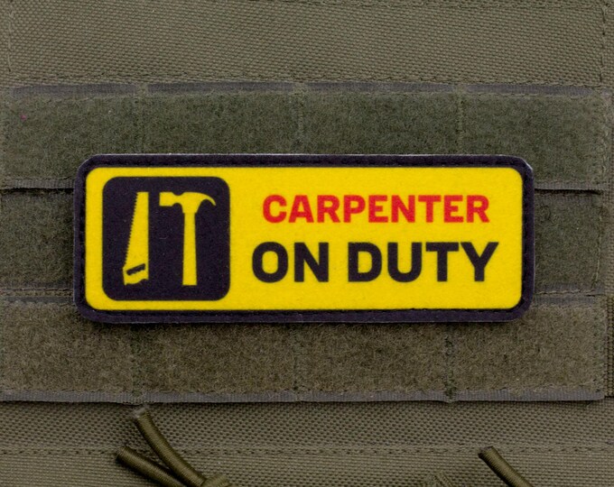 CARPENTER — ON DUTY Patch