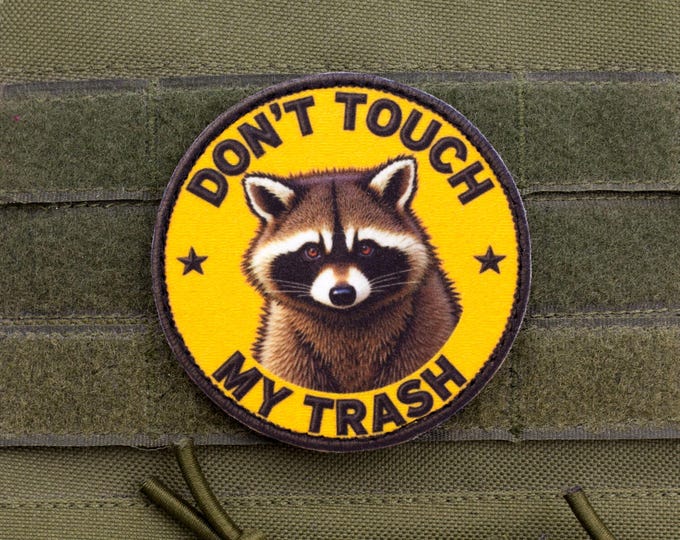 Raccoon Meme Patch: "Don't Touch My Trash" Morale Patch