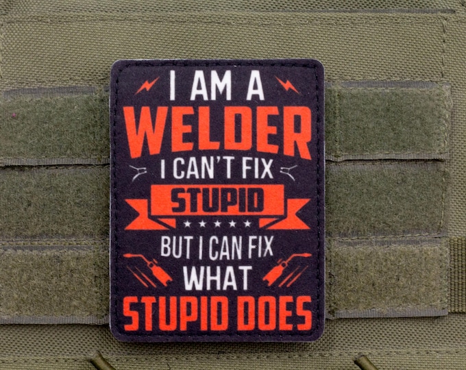 Welder Humor Quote Patch