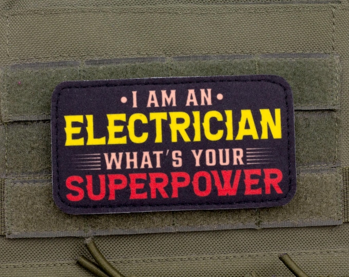 I Am an Electrician Patch