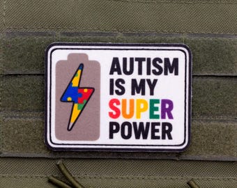 Autism Is My Super Power Patch