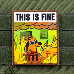 This is Fine Meme dog hook and loop morale patch