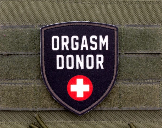 Orgasm Donor — Funny Adult Humor Patch
