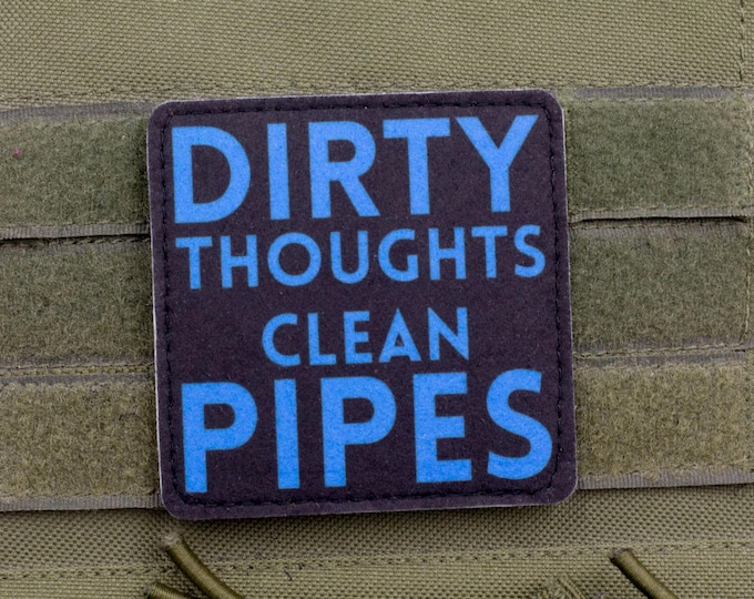 Dirty Thoughts, Clean Pipes Patch