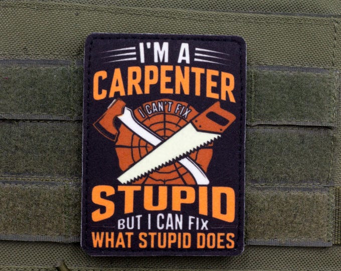 I’m a Carpenter morale Patch