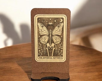 Engraved Wood Phone Stand: Antisocial Butterfly Tarot Design