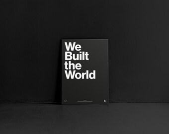 We Built the World (Black) - Art Print - Teesside Heritage | Middlesbrough | Tees Valley | Industry | We Built The World