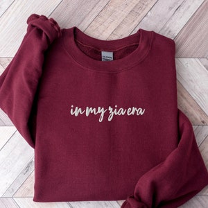 Embroidered In My Zia Era Sweatshirt, Zia Sweater, Aunt Sweater, Gift For Aunt, Pregnancy Announcement Gift For Aunt, Gift For Italian Aunt