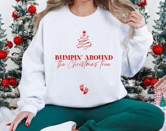 Christmas Pregnancy Announcement Sweatshirt, Funny Christmas Pregnancy, Bumpin Around The Christmas Tree, Christmas Pregnancy Reveal Shirt