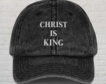 Christ Is King Hat, Jesus Hat, Jesus Is King Cap, Faith Based Hat, Religious Gift, God Hat, Bible Verse Hat, Christian Hat, Cross Hat