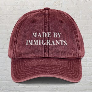 Made By Immigrants Hat, Immigration Hat, Pro Immigrant Hat, DACA Hat, Social Justice Hat, Activist Hat, Human Rights Cap, FDT Hat
