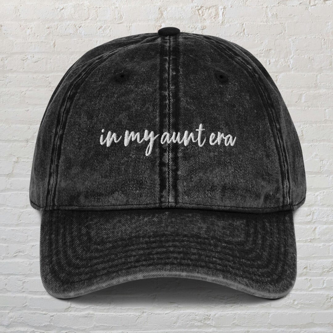 In My Aunt Era Hat,aunt Vintage Embroidered Cap,auntie Era Hat,gift for ...