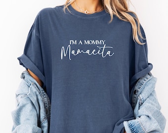 I'm A Mommy Mamacita Shirt, Mamacita Shirt, I’m A Mom Shirt,  I’m A Mommy TShirt, Gift For Mom, Pregnancy Reveal Announcement, Mom To Be Tee