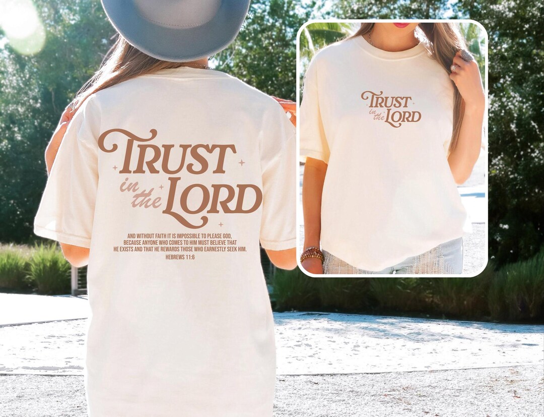 Trust in the Lord Shirt, Christian Shirt for Women, Faith Based Jesus ...