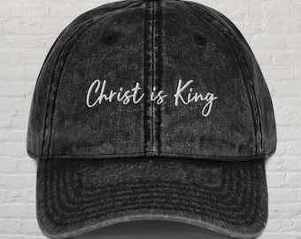 Christ Is King Hat, Jesus Hat, Christian Jesus Is King Cap, Faith Based Hat, Religious Gift, Christian Gift, God Hat, Jesus Loves You