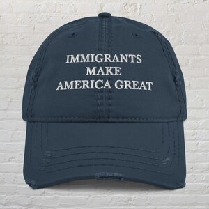 Immigrants Make America Great Hat, Anti Racism Hat, Social Activist Hat, Racial Equality Hat, Pro Immigrant Hat