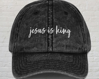 Jesus Is King Hat, Jesus Cap, Christian Hat,Jesus Loves You,God Hat, Faith Based Gift,Religious Hat, Trendy Christian Merch, Bible Verse Hat