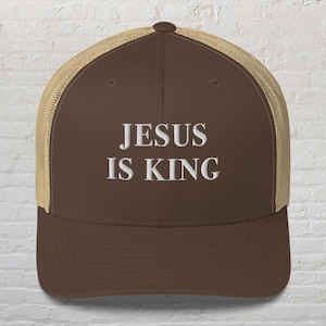 Jesus Is King Hat,Jesus Trucker Hat, Christian Hat ,God Hat, Faith Based Gift,Religious Hat,Trendy Christian Merch, Christ Is King