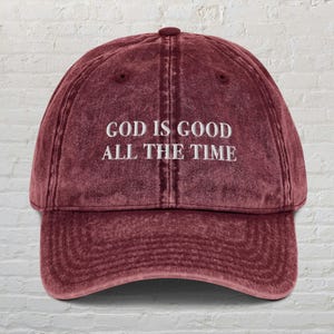 God Is Good All The Time Hat, Christian Hat, Faith Based Hat, Religious Gift,Cute Trendy Christian Merch, Bible Verse Cap, Teenage Girl Gift