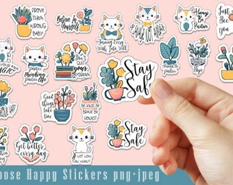 May include: A set of 18 colorful stickers featuring cute illustrations of cats, flowers, and plants. The stickers have positive messages like "Stay Safe", "Believe in Yourself", and "Choose Happy".