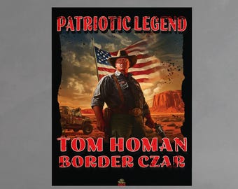 Tom Homan wall art for Border Czar fan gift for USA lover poster with Patriotic Western style Tom Homan for MAGA gift for Trump supporter