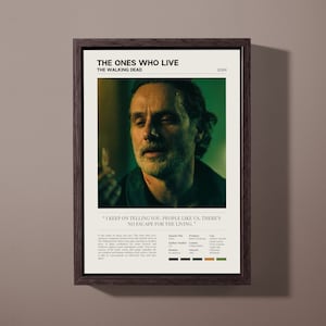 The Ones Who Live | TV Show Poster | The Walking Dead | Rick Grimes | Andrew Lincoln | TV Quote | TWD Minimalist Poster | Instant Download