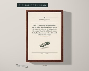 There’s a Reason You Separate Military and the · Battlestar Galactica Quote Print · Digital Download