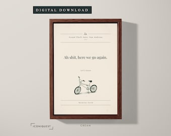 Ah Shit, Here We Go Again · Grand Theft Auto: San Andreas Quote Print · Digital Download