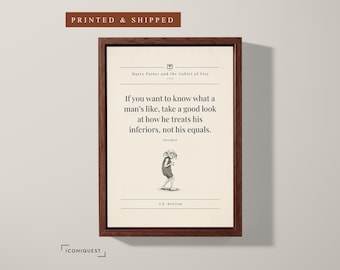If You Want to Know What a Man’s · Harry Potter and the Goblet of Fire Quote Print · Book Wall Decor