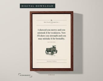 I Showed You Mercy and You Mistook It · Red Dead Redemption 2 Quote Print · Digital Download