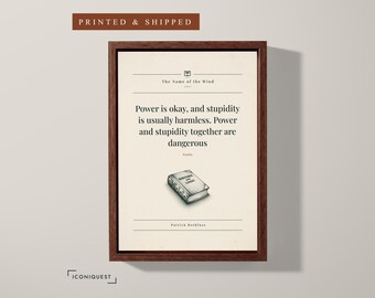 Power Is Okay · The Name of the Wind Quote Print · Book Wall Decor