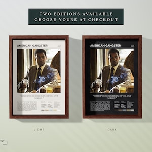 American Gangster poster shown in both editions, Light and Dark, in matching walnut frames