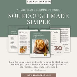 May include: A digital guide for making sourdough bread at home. The cover features a loaf of sourdough bread on a wooden cutting board. The guide includes 30 pages of instructions and tips.