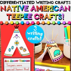 Native American 3D Writing Craft Activities | Teepee (Tipi, Tepee) Art Projects