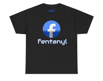 Facebook Fetanyl Nuclearclothing t shirt