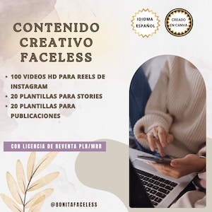 Puede incluir: Un gráfico de marketing digital con el texto "CONTENIDO CREATIVO FACELESS" y una lista de productos digitales: 100 videos para Reels de Instagram, 20 plantillas para Stories de Instagram y 20 plantillas para publicaciones de Instagram. El gráfico también incluye el texto "CON LICENCIA DE REVENTA PLR/MRR" y "@BONITAFACELESS".