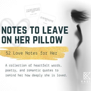 Könnte beinhalten: Eine Sammlung von 52 Liebesbriefen für sie, mit herzlichen Worten, Gedichten und romantischen Zitaten. Die Notizen sollen sie daran erinnern, wie sehr sie geliebt wird.