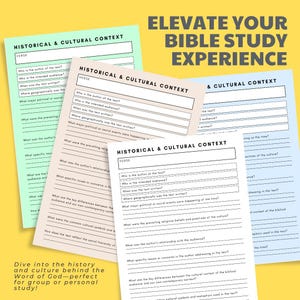 May include: Four printable worksheets with a light blue, light green, light pink, and light blue background. Each worksheet has the title "Historical & Cultural Context" and includes questions to help understand the historical and cultural context of a Bible verse. The title "Elevate Your Bible Study Experience" is at the top of the page.
