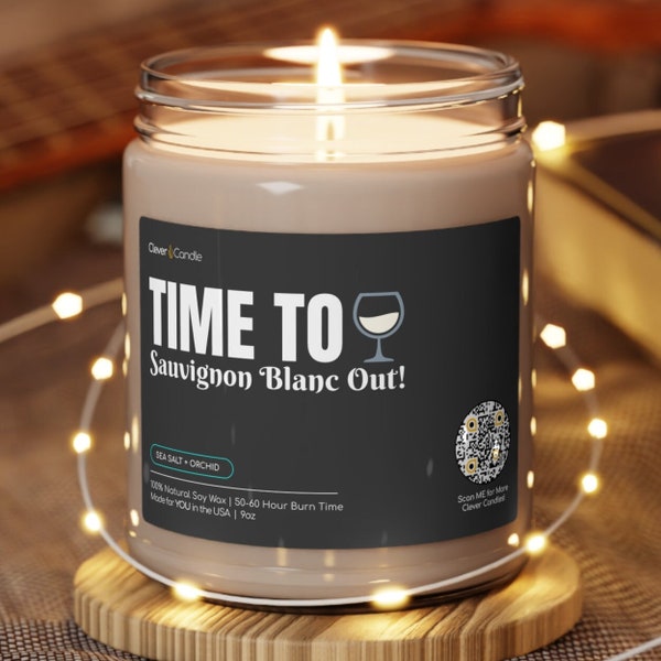 Time To Sauvignon Blanc Out Wine Candle | Wine Gift | Funny Candle | Wine Lover Gift | Wine Drinker | Gifts For Women | Happy Hour