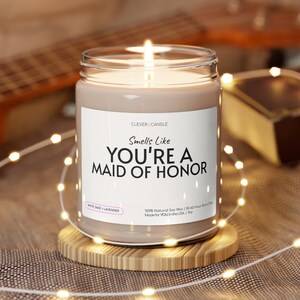 Maid of Honor Gift, Wedding Party Gift Idea, Bachelorette Party Gift, Funny Candle, Maid of Honor Present