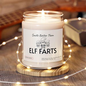 Christmas Candle, Smells Better Than Elf Farts Secret Santa Gift, Stocking Stuffer, Coworker Christmas Gift, Funny Christmas Gift Idea